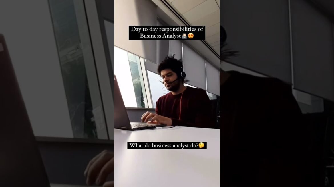 Day to day responsibilities of Business analyst 2024 | Hrithik Mehlawat