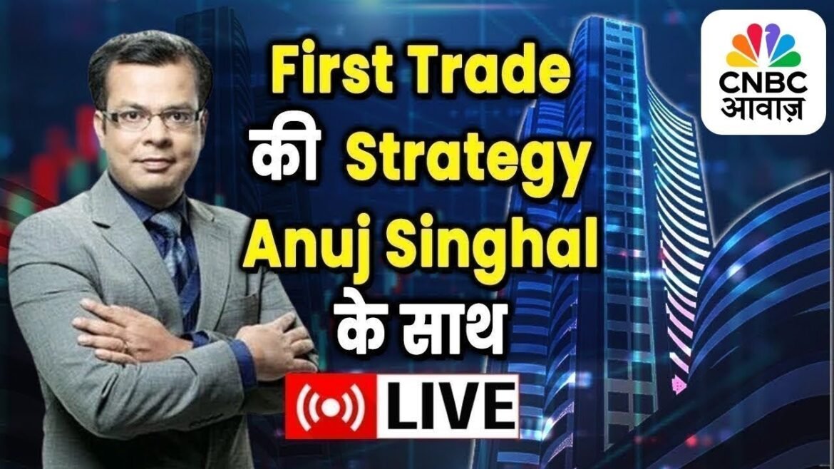 First Trade Strategy With Anuj Singhal Live | Intraday Calls | CNBC Awaaz | 16th January 2026