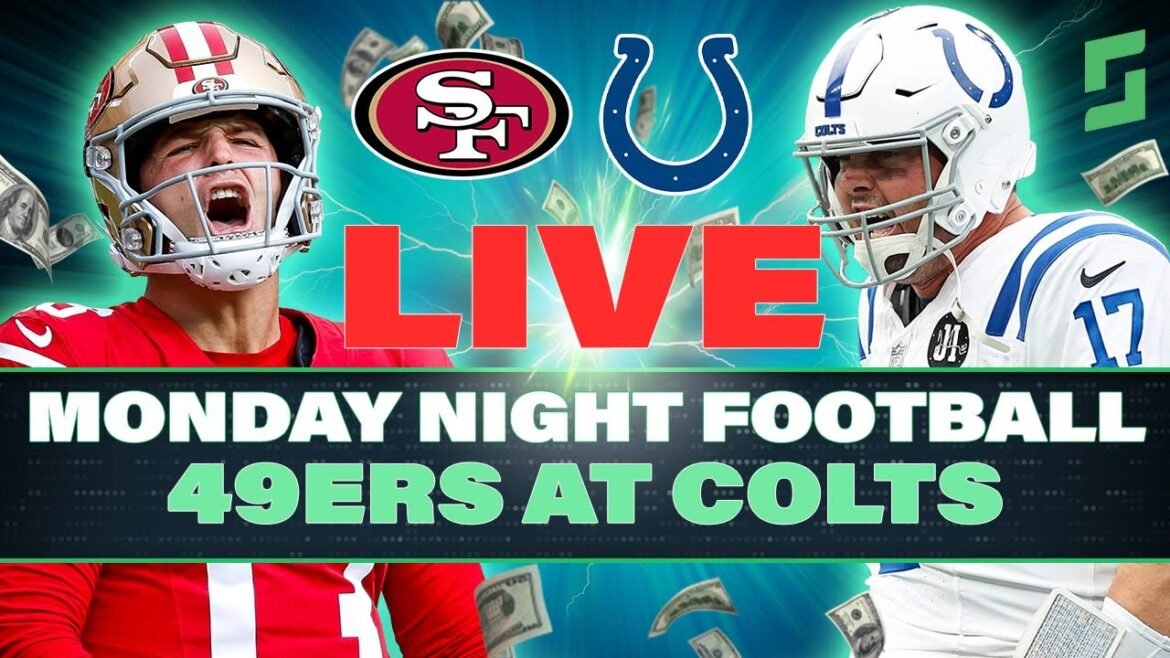 49ers vs Colts LIVE STREAM: Monday Night Football Picks, Best Bets, Props & Parlays | NFL 2025