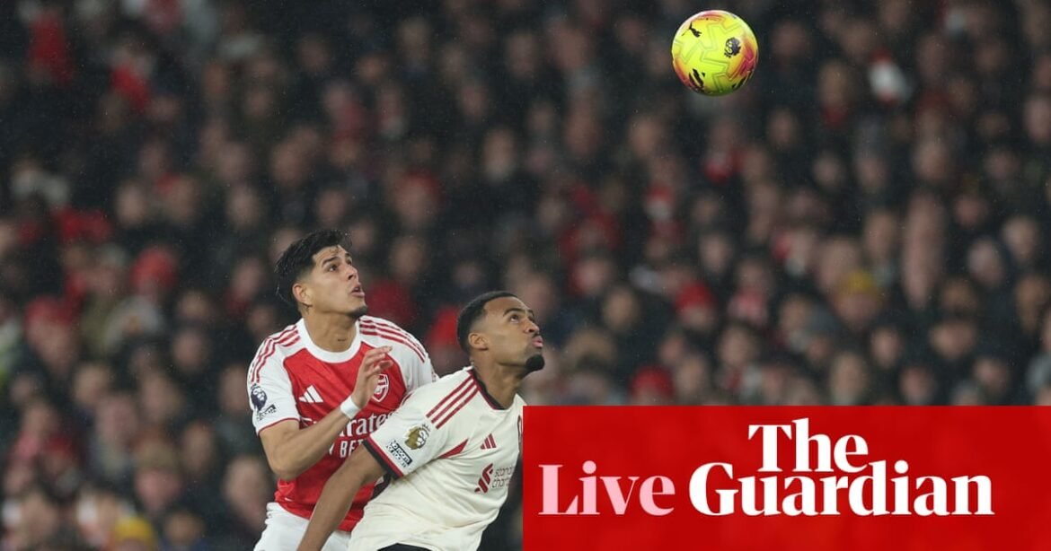 Arsenal v Liverpool: Premier League – live | Premier League