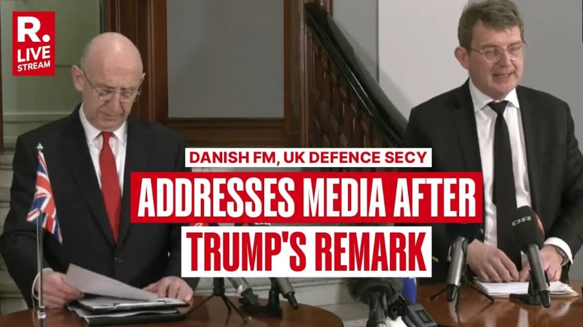 LIVE: Danish FM & UK Defence Secy Speak To Media After Trump's 'Won't Use Force On Greenland' Remark