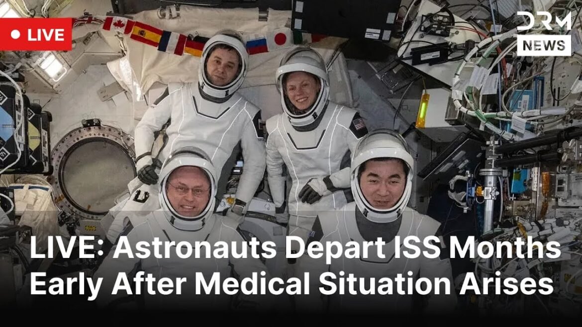 LIVE: ISS Crew-11 Returns Early Due to Serious Medical Emergency in Orbit