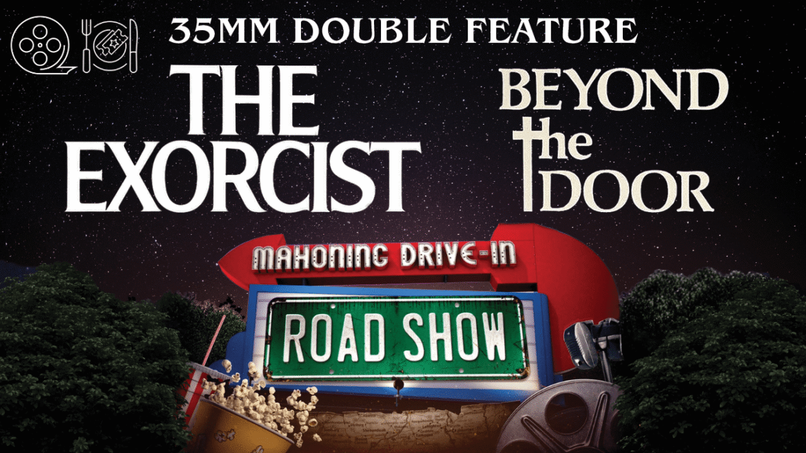 Mahoning Drive-In Road Show 2026 presents "Original/Rip-Off" 35mm Double Feature of "The Exorcist" & "Beyond the Door" at UCPAC