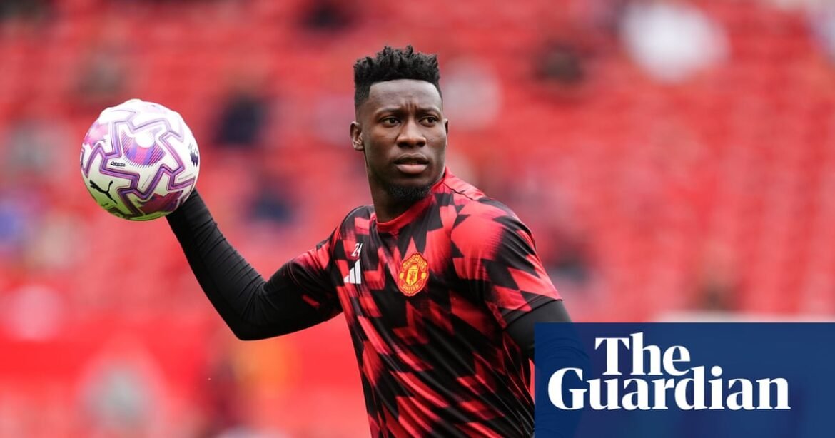 Onana intent on reclaiming place in Manchester United team next season | Manchester United
