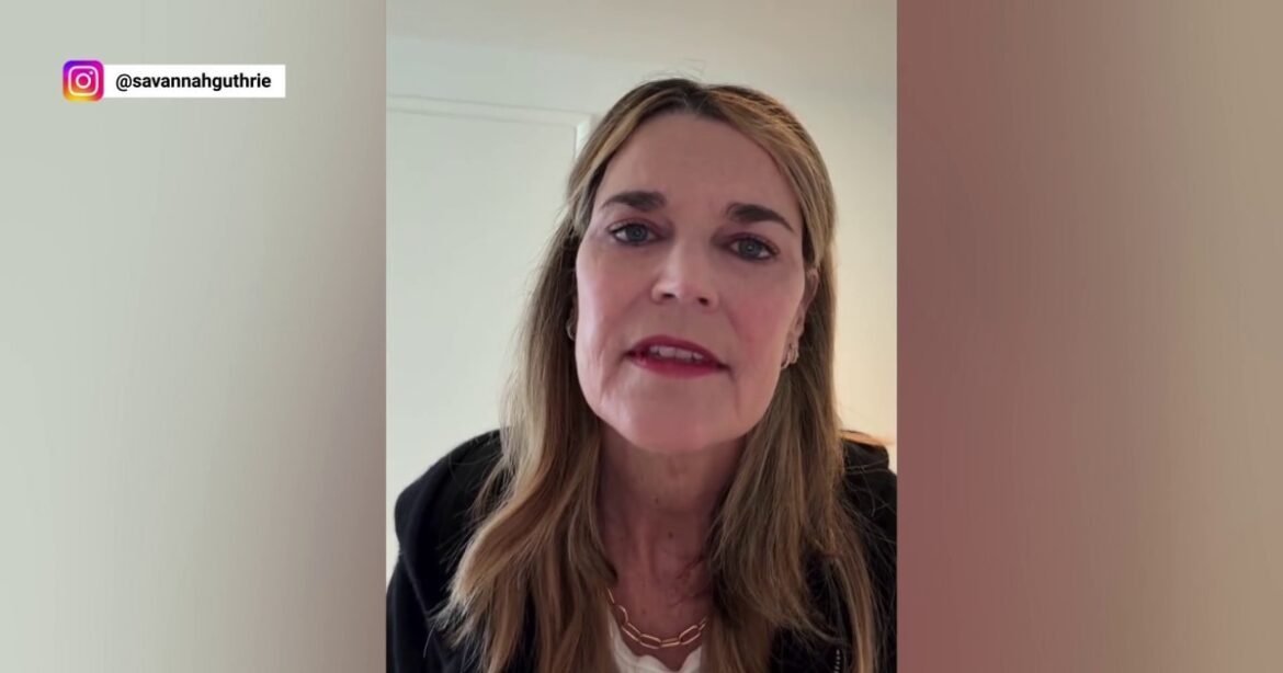 Savannah Guthrie posts new video amid search for mother: 'Hour of desperation'