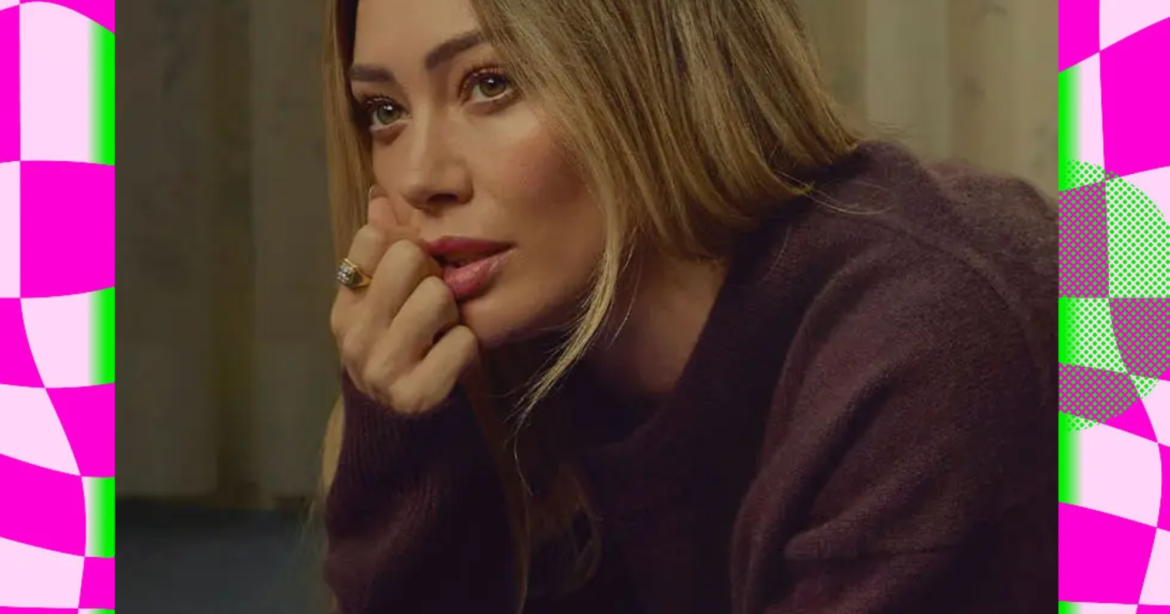 We're So Desperate For Nostalgia & Hilary Duff Knows It