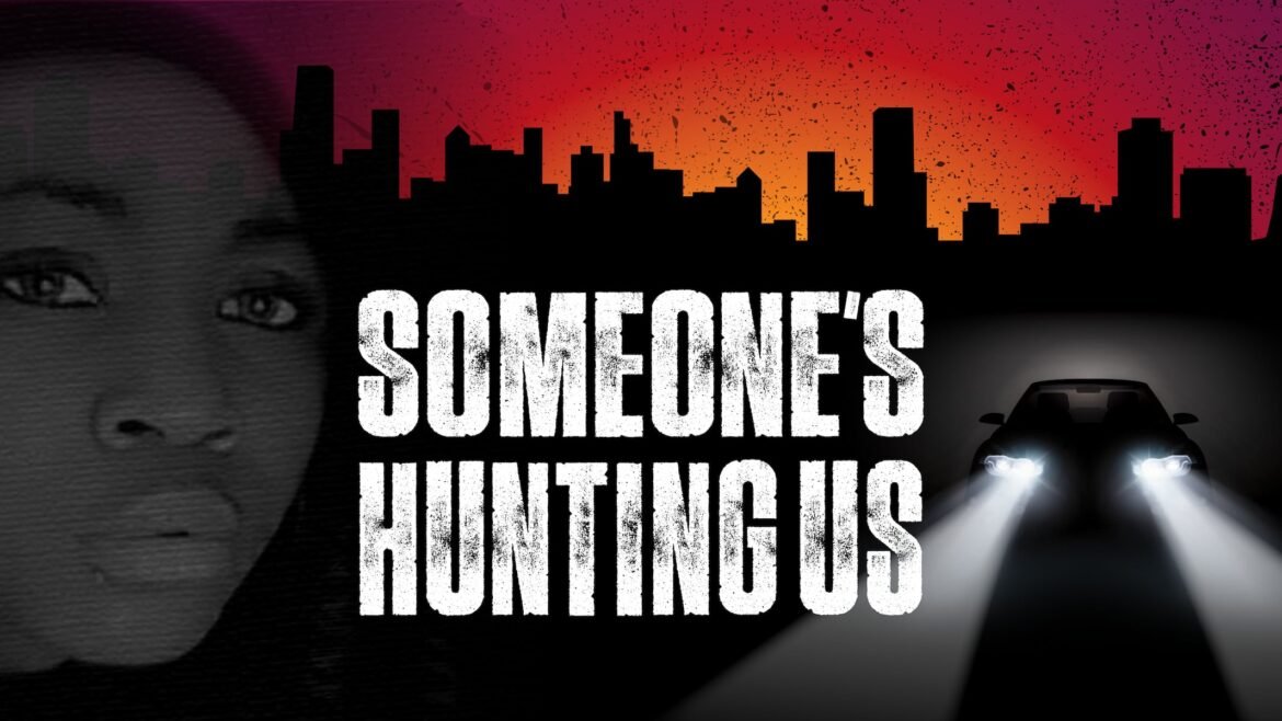 Binge 'Someone's Hunting Us,' a podcast on the takedown of a serial killer