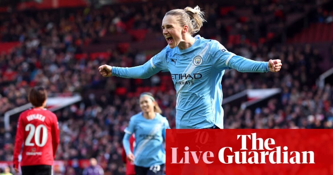 Manchester United 0-3 Manchester City: Women’s Super League – live reaction | Women's Super League