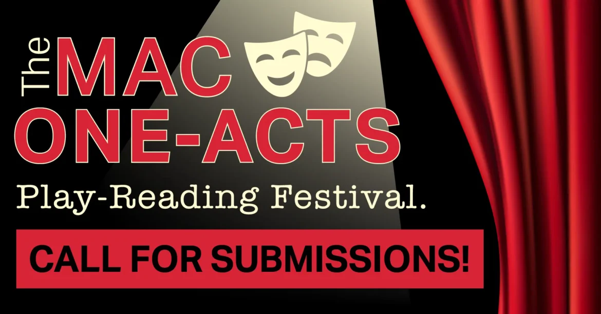Middletown Arts Center Accepting Submissions for The 2026 MAC ONE-ACTS Play Reading Festival