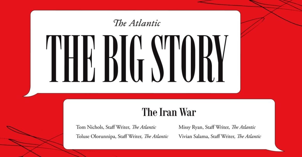 The Big Story: The Iran War