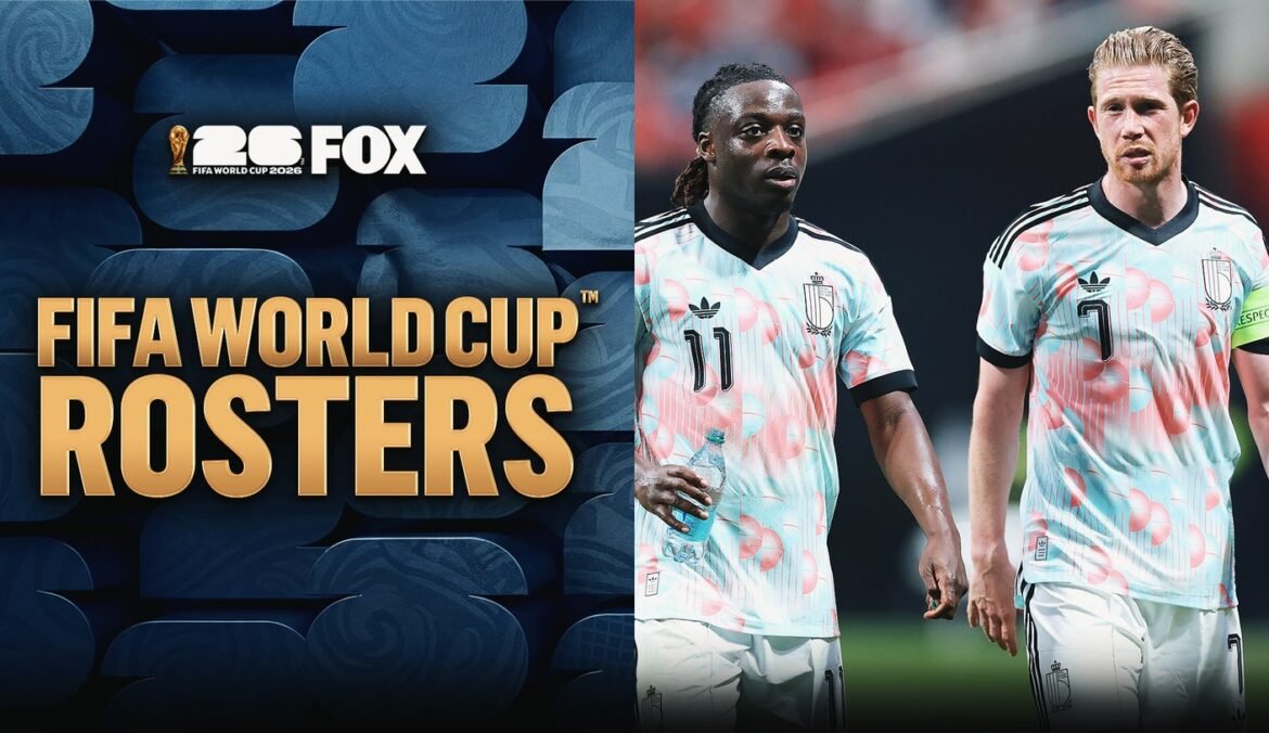2026 FIFA World Cup: Full Rosters, Release Dates For All 48 Teams