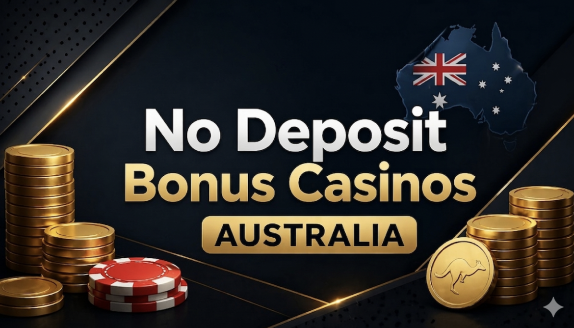 Best No Deposit Bonus Casinos & Codes in Australia: Top Casinos with No Deposit Bonus for Real Money in May, 2026