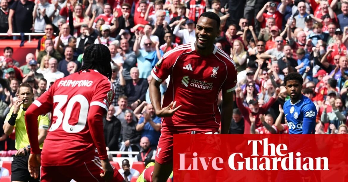 Liverpool v Chelsea: Premier League – live | Premier League