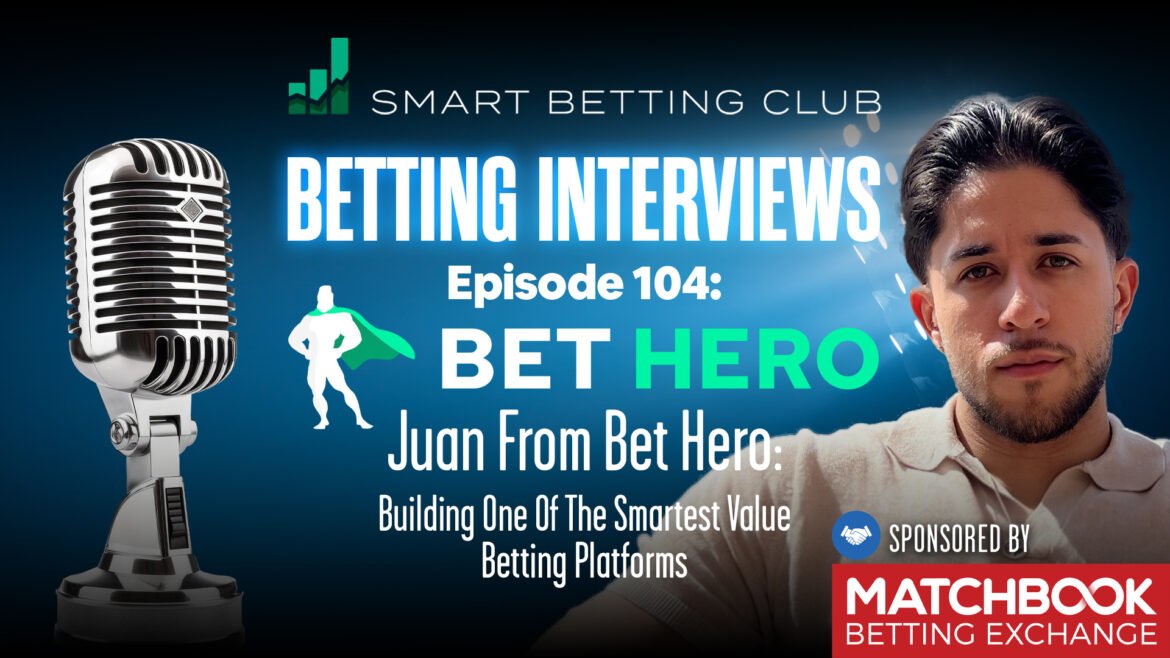 Bet Hero Founder Juan Explains How One of the Best Value Betting Tools Was Built