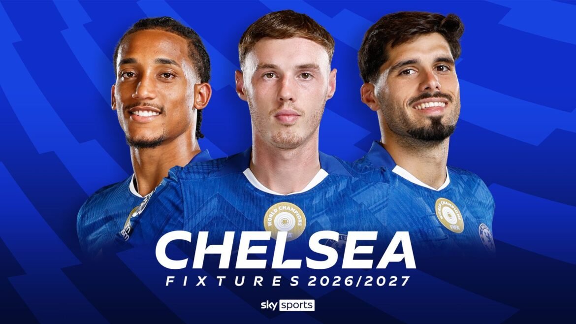 Chelsea 2026/27 Premier League fixtures