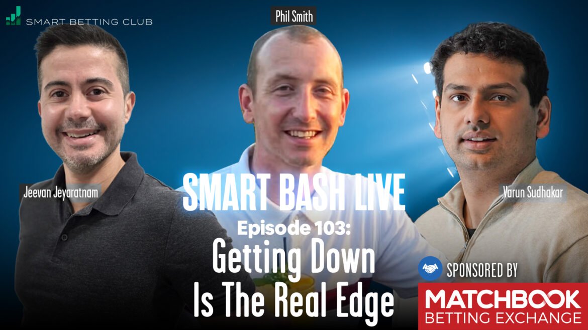 Getting Money Down Is The Real Edge | Smart Bash 2026 Live SBC Podcast