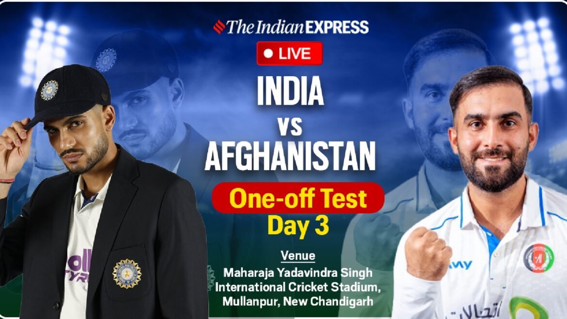 India vs Afghanistan One-Off Test Match Day 3 Live Score: IND take on AFG in Mullanpur.