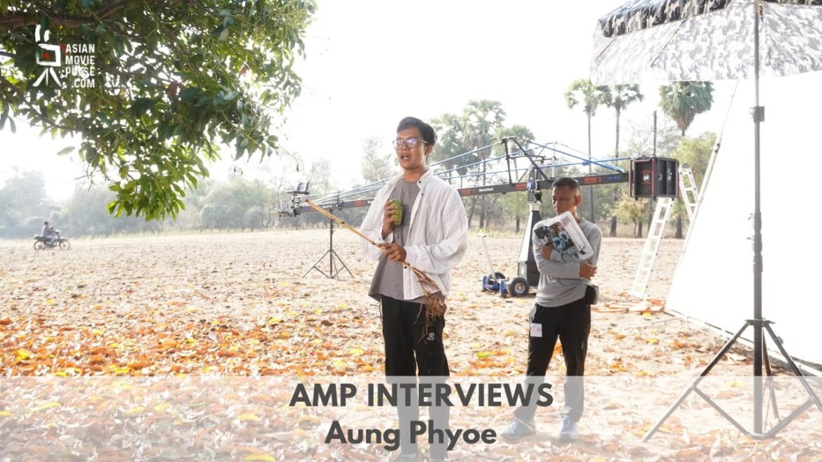 Aung Phyoe Discusses Fruit Gathering, Ambiguous Love and the Struggles of Myanmar Cinema