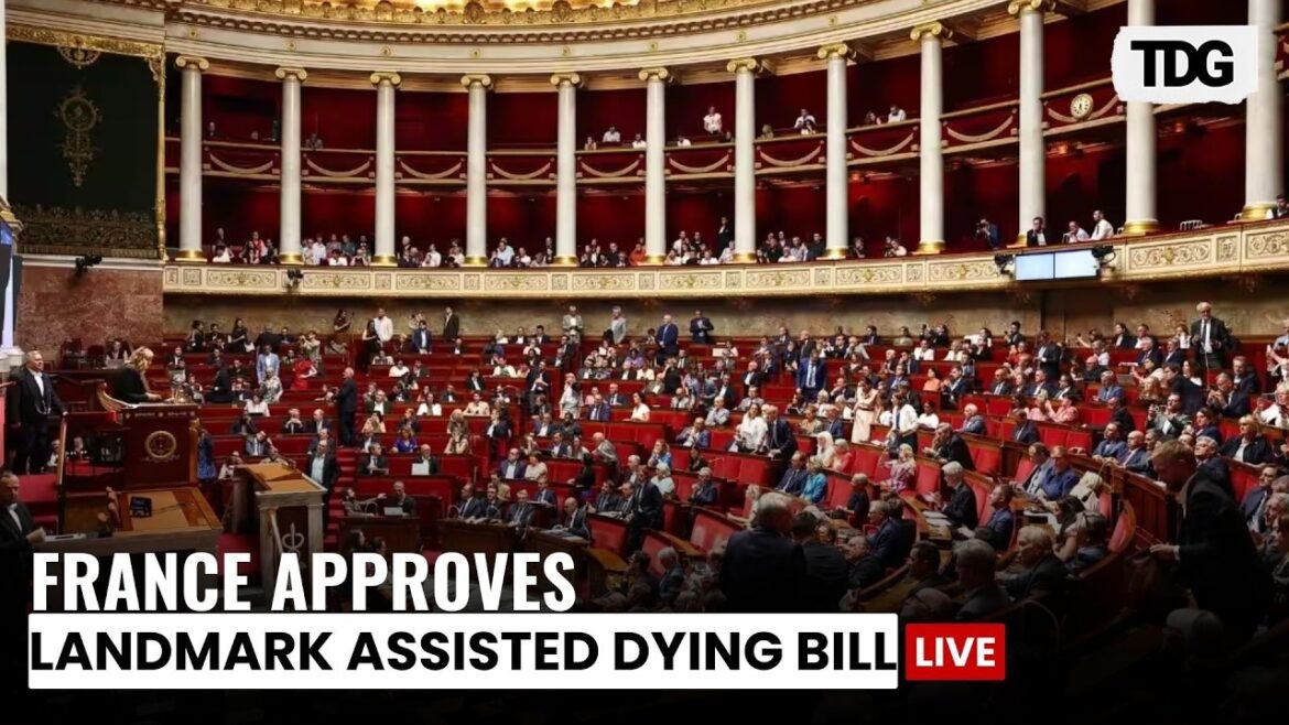 French Parliament Approves Landmark Assisted Dying Bill | France Votes On End Of Life Law | LIVE
