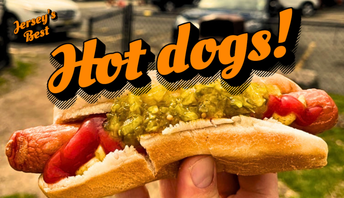 New Jersey's best hot dogs, 2026 edition!