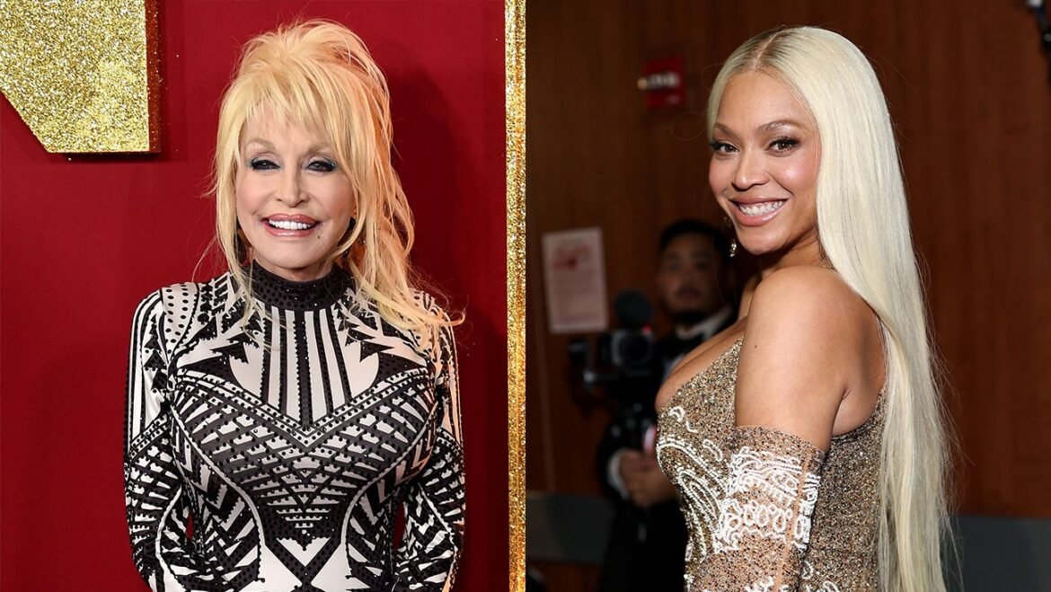 Dolly Parton and Beyoncé.