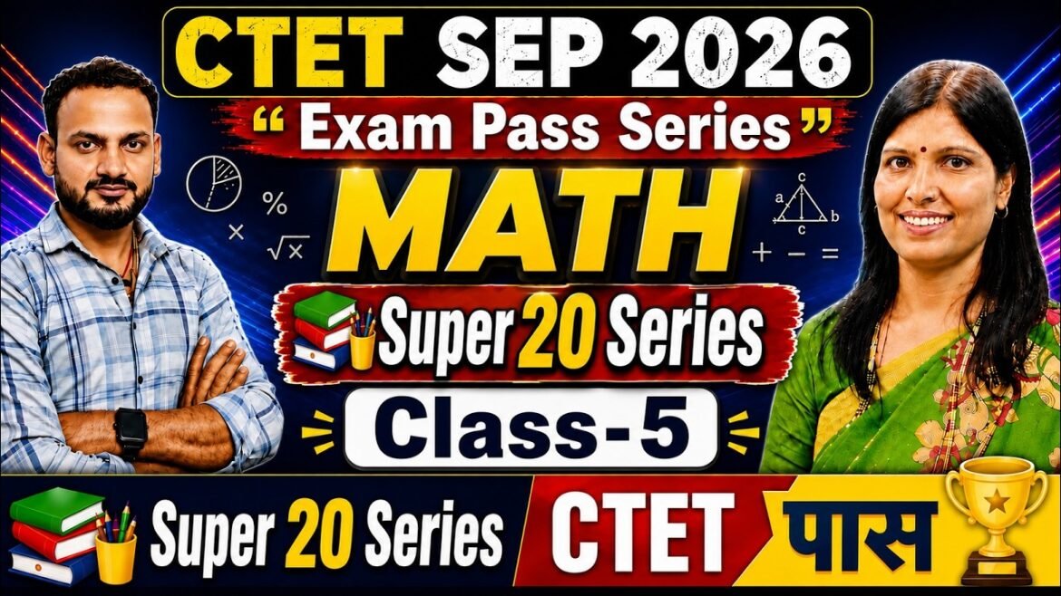 CTET Sep 2026 MATHS | Paper 1 MATHS PYQ | CTET LIVE Class By Sweety Mam |Previous Year Questions