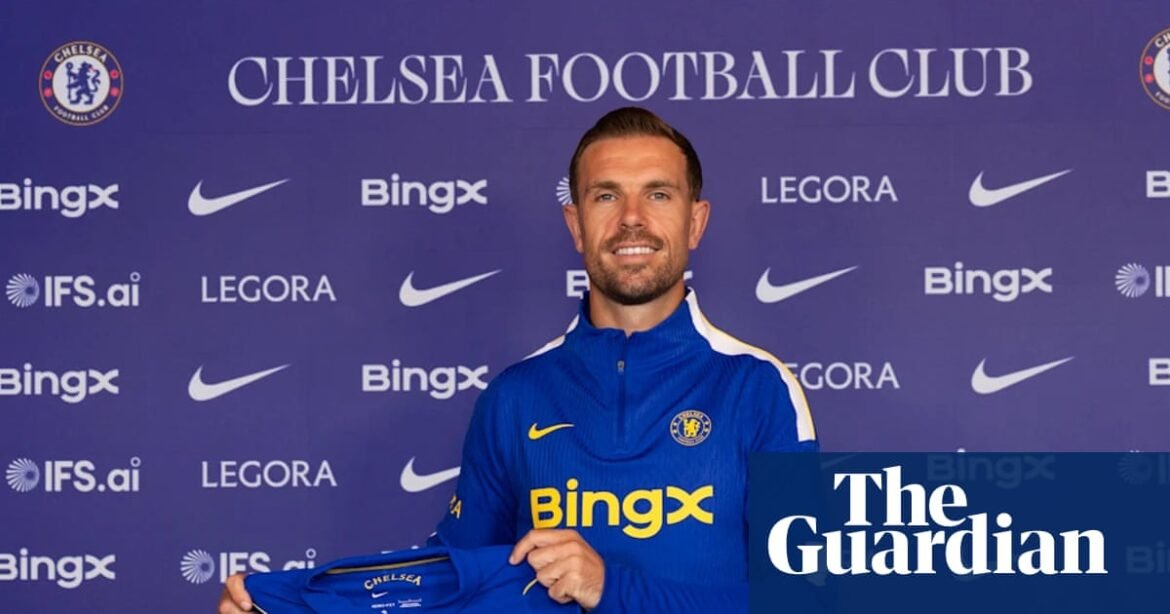 Chelsea, Jordan Henderson and a transfer pivot for the ages | Chelsea