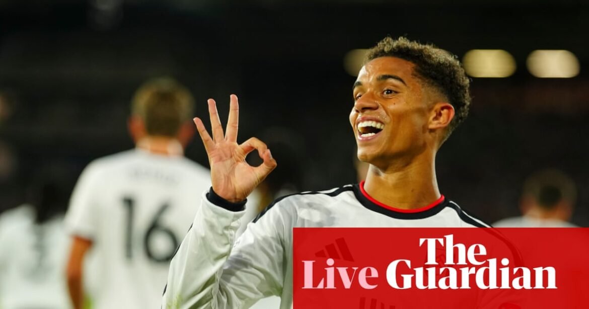 Fulham v Chelsea: Premier League – live | Premier League