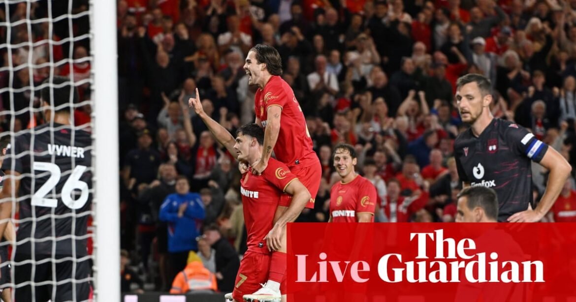 Middlesbrough v Wrexham: Carabao Cup first round – live | Carabao Cup