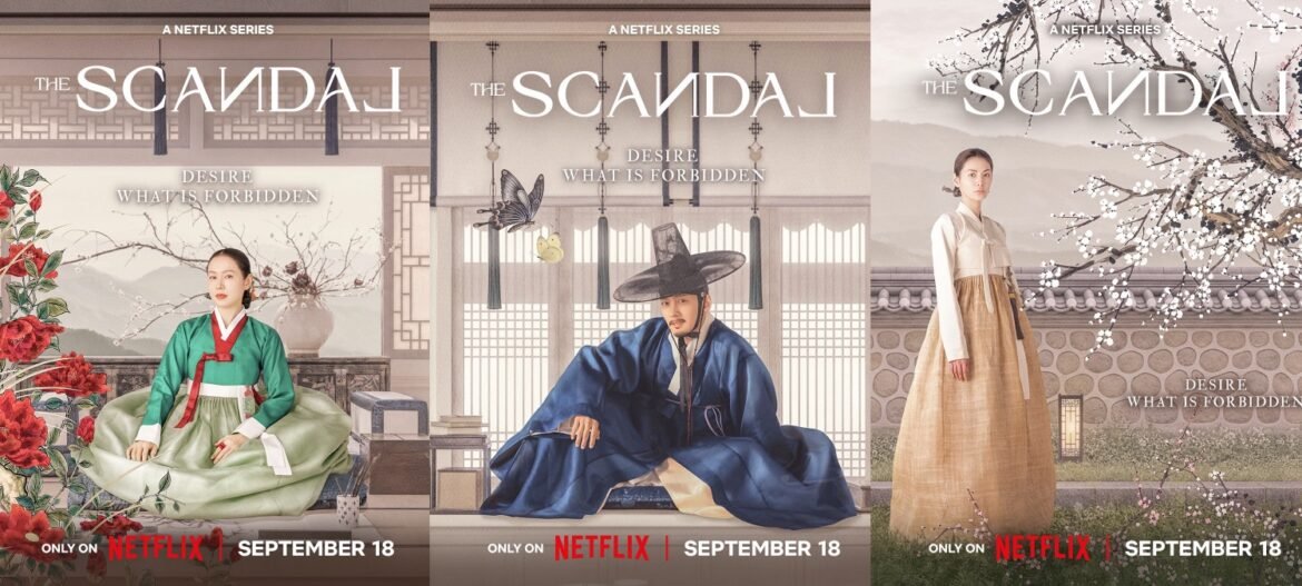 Teaser trailer & teaser posters for Netflix drama “The Scandal”