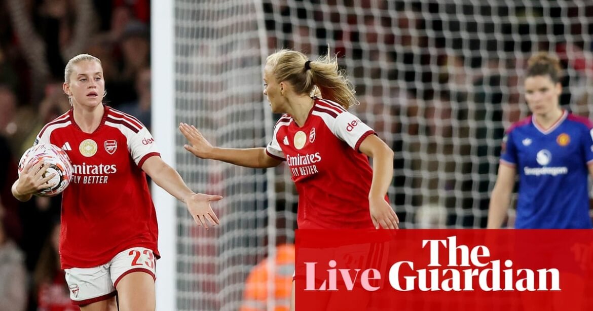 Arsenal 1-1 Manchester United: Women’s Super League – as it happened | Women's Super League
