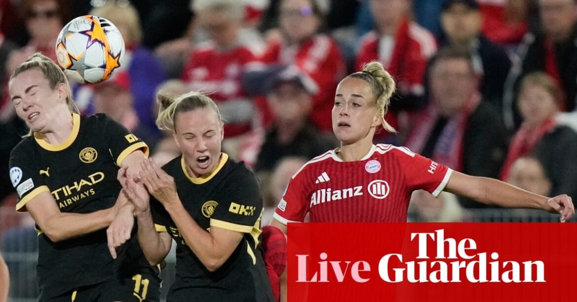 Bayern Munich v Manchester City: Women’s Champions League – live | Women's Champions League