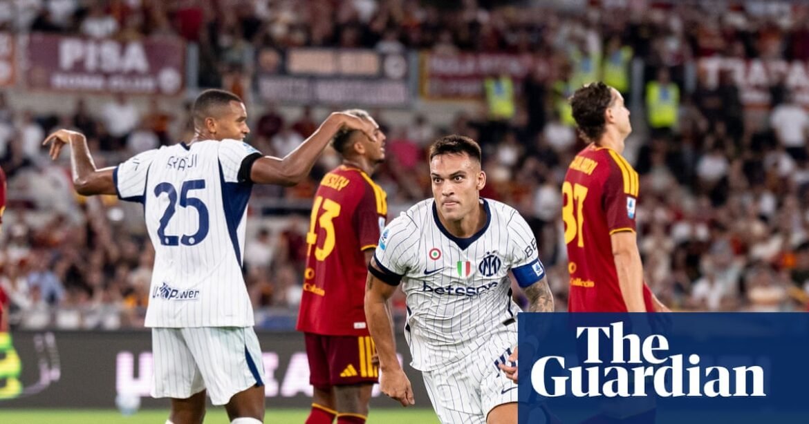 European football: Martínez double gives Inter comeback draw at Roma | European club football