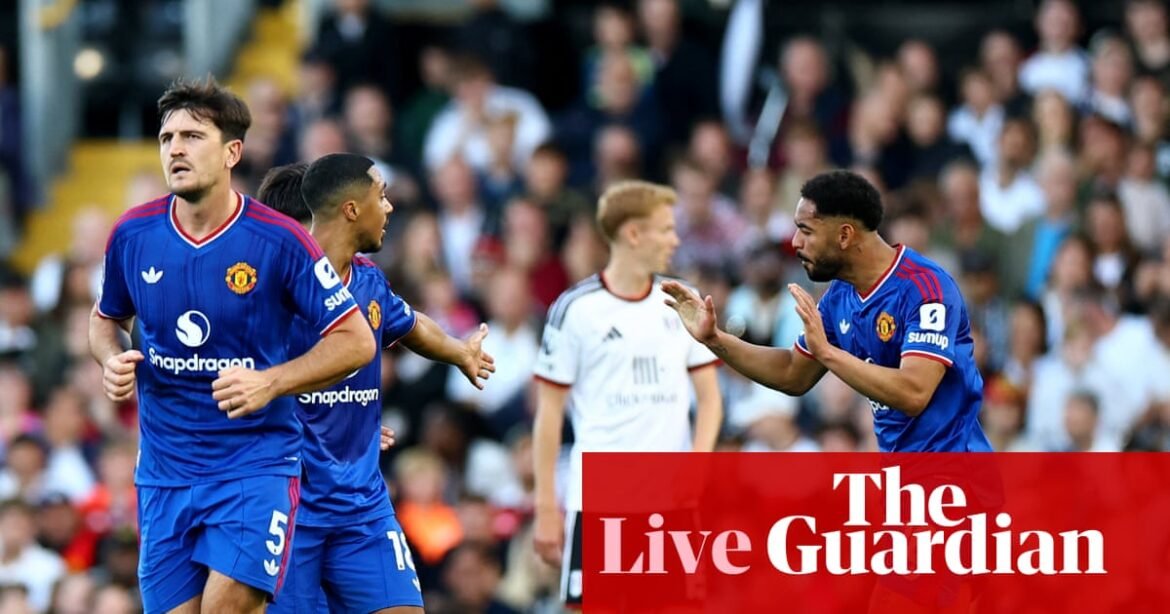 Fulham 1-1 Manchester United: Premier League – live reaction | Premier League