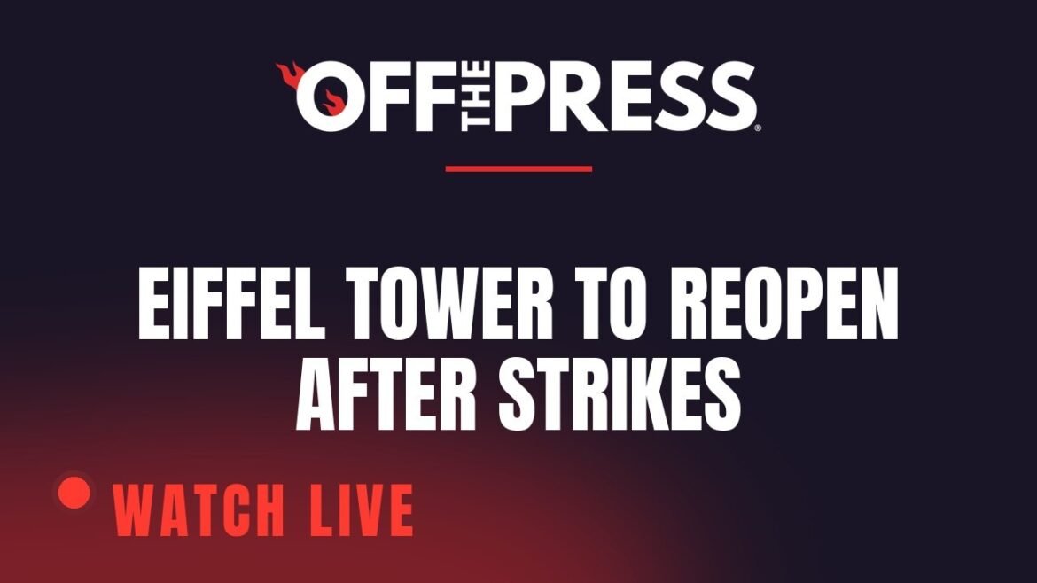 LIVE: Eiffel Tower to reopen after strikes over Hindu delegation row