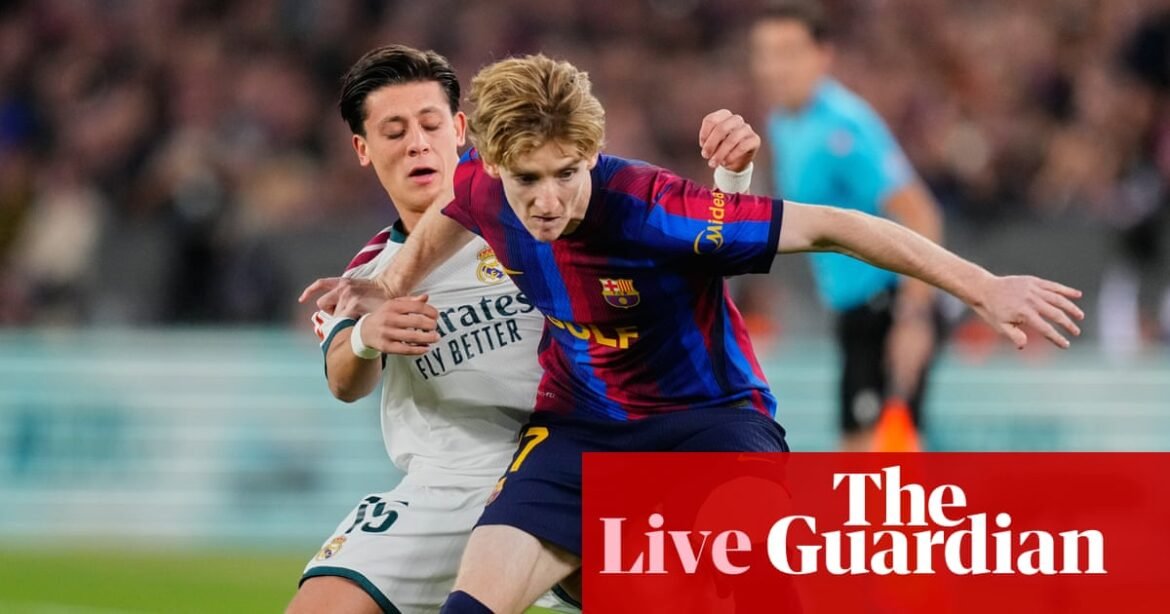 Barcelona v Real Madrid: El Clásico – live | Barcelona
