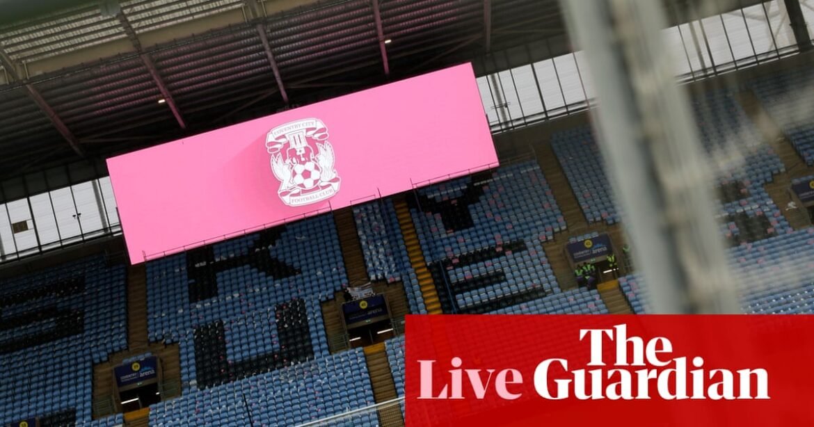 Coventry City v Newcastle United: Premier League – live | Premier League