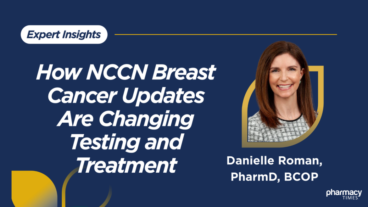 Oncology PulsePoint: How NCCN Breast Cancer Updates Are Changing Testing and Treatment